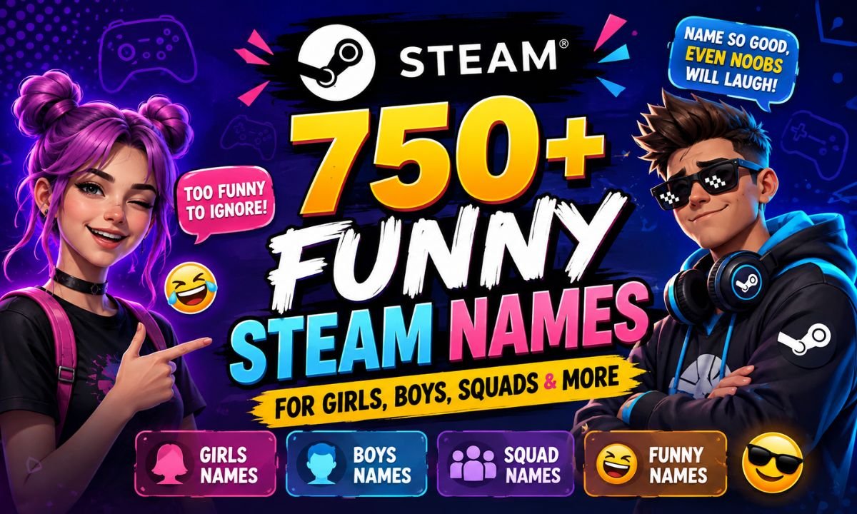 750-funny-steam-names-for-girls-boys-squads-and-more