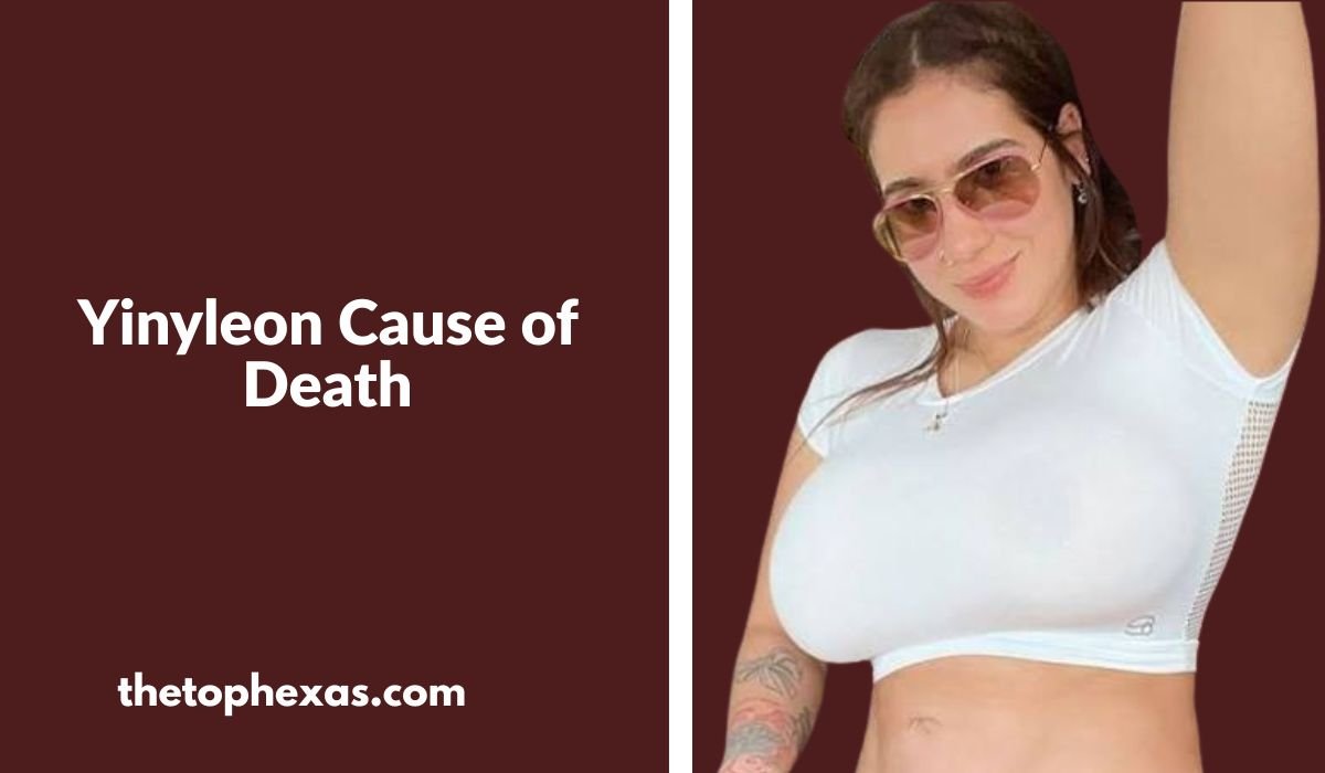 Yinyleon Cause of Death